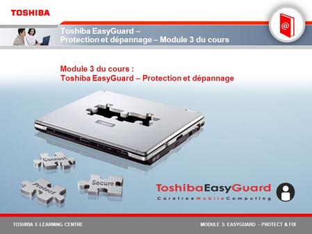Toshiba EasyGuard – Protection et dépannage – Module 3 du cours