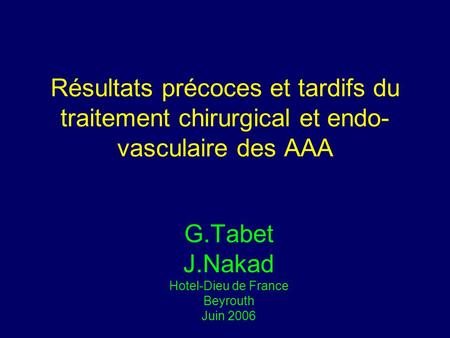 G.Tabet J.Nakad Hotel-Dieu de France Beyrouth Juin 2006