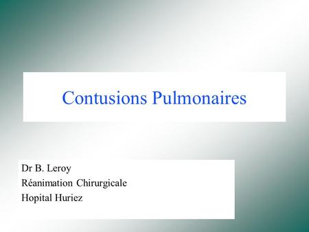 Contusions Pulmonaires
