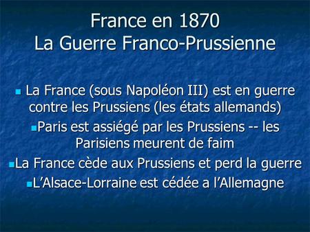 France en 1870 La Guerre Franco-Prussienne