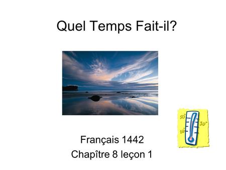 Français 1442 Chapître 8 leçon 1