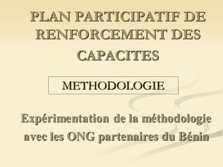 PLAN PARTICIPATIF DE RENFORCEMENT DES CAPACITES