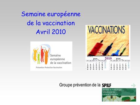 Semaine européenne de la vaccination Avril 2010
