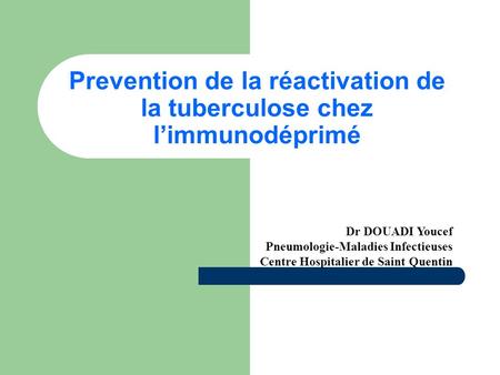 Prevention de la réactivation de la tuberculose chez l’immunodéprimé