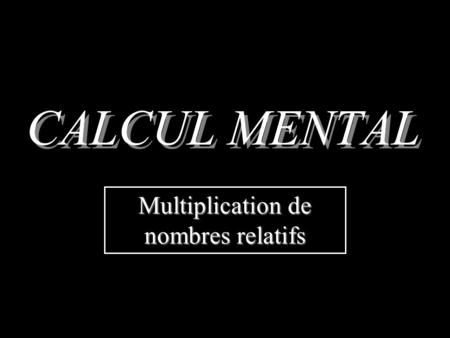 Multiplication de nombres relatifs