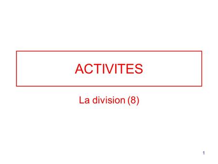 ACTIVITES La division (8).