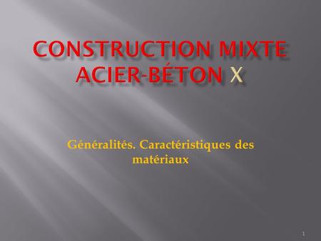 Construction mixte acier-béton x