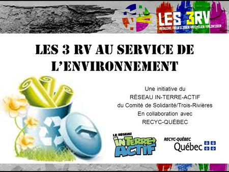 Les 3 RV au service de l’environnement