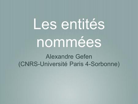 Alexandre Gefen (CNRS-Université Paris 4-Sorbonne)