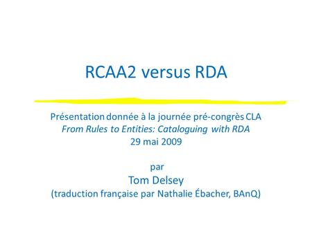 RCAA2 versus RDA Tom Delsey