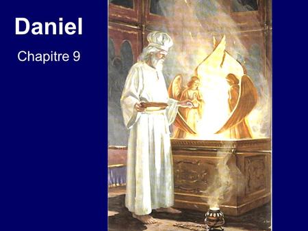 Daniel Chapitre 9.