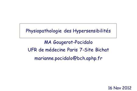 Physiopathologie des Hypersensibilités MA Gougerot-Pocidalo