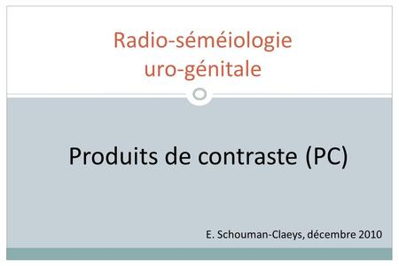 Radio-séméiologie uro-génitale