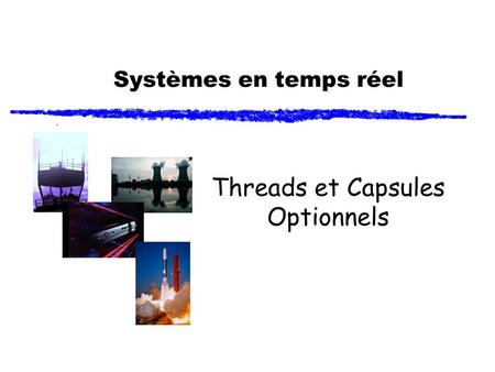 Threads et Capsules Optionnels