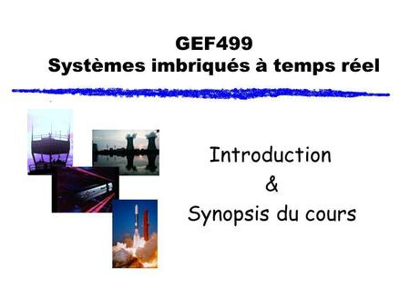 GEF499 Systèmes imbriqués à temps réel