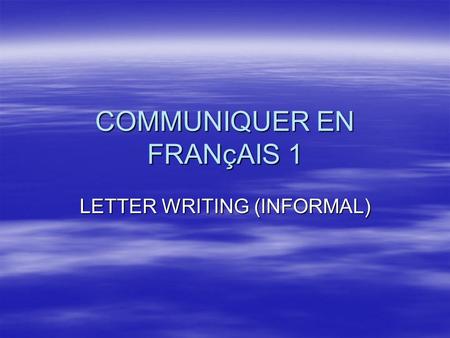 COMMUNIQUER EN FRANçAIS 1