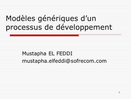Modèles génériques d’un processus de développement