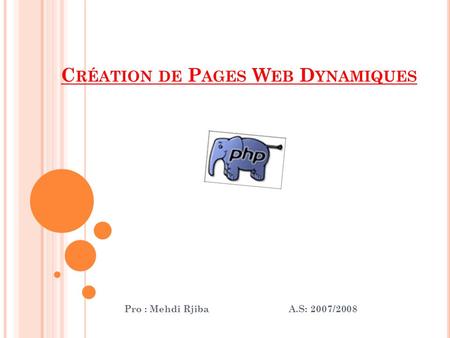 Création de Pages Web Dynamiques
