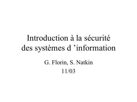 Introduction à la sécurité des systèmes d ’information