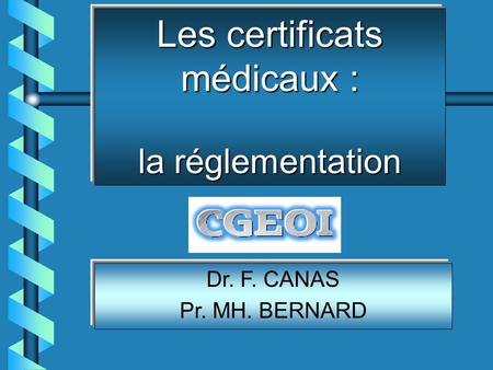Les certificats médicaux : la réglementation
