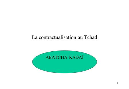 La contractualisation au Tchad