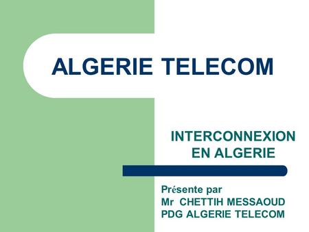 INTERCONNEXION EN ALGERIE