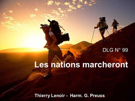 Thierry Lenoir - Harm. G. Preuss DLG N° 99 Les nations marcheront.