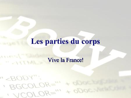 Les parties du corps Vive la France!.