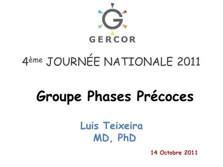 Groupe Phases Précoces