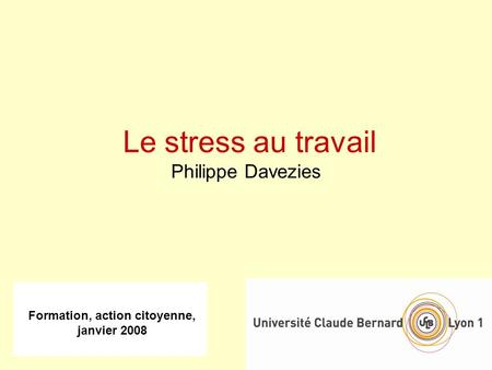 Le stress au travail Philippe Davezies
