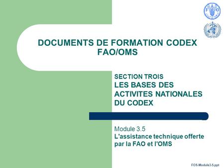 DOCUMENTS DE FORMATION CODEX FAO/OMS