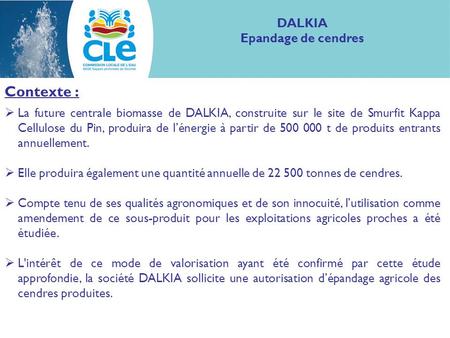 Contexte : La future centrale biomasse de DALKIA, construite sur le site de Smurfit Kappa Cellulose du Pin, produira de lénergie à partir de 500 000 t.