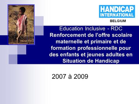 Education Inclusive - RDC Renforcement de loffre scolaire maternelle et primaire et de formation professionnelle pour des enfants et jeunes adultes en.