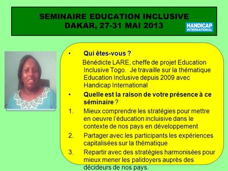 SEMINAIRE EDUCATION INCLUSIVE DAKAR, MAI 2013