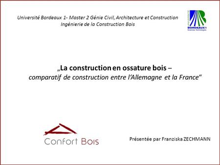 „La construction en ossature bois –