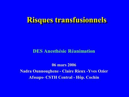 Risques transfusionnels