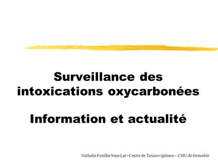 Surveillance des intoxications oxycarbonées Information et actualité