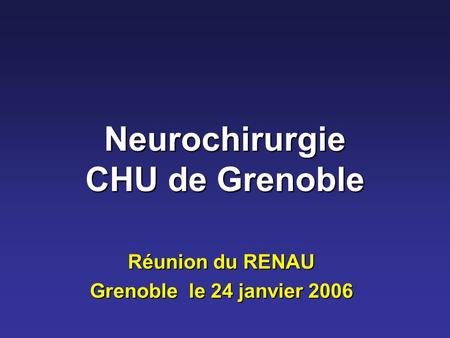 Neurochirurgie CHU de Grenoble