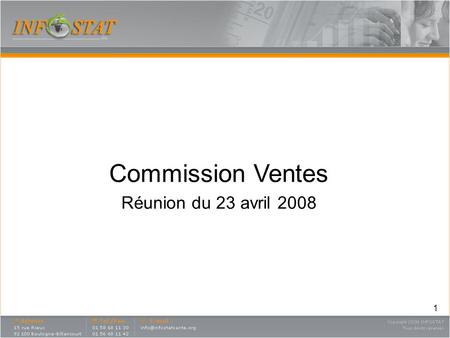 Commission Ventes Réunion du 23 avril 2008.