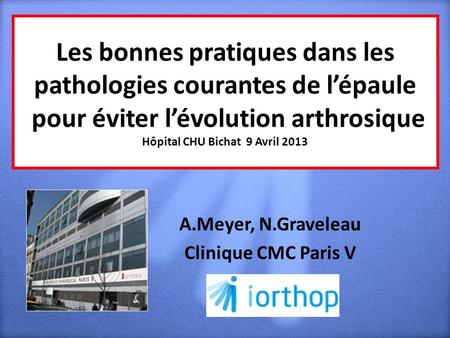 A.Meyer, N.Graveleau Clinique CMC Paris V