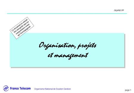 Organisation, projets et management