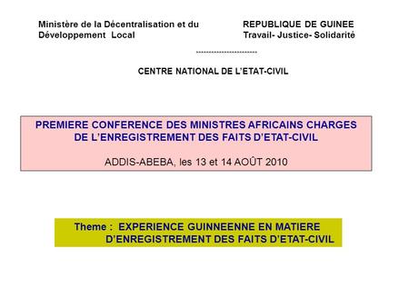 PREMIERE CONFERENCE DES MINISTRES AFRICAINS CHARGES