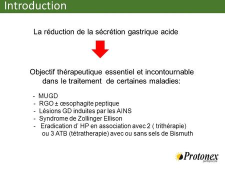 Introduction La réduction de la sécrétion gastrique acide