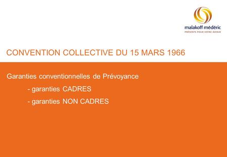CONVENTION COLLECTIVE DU 15 MARS 1966