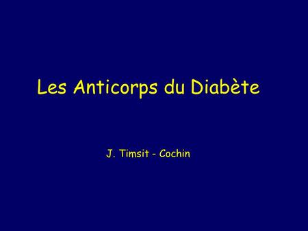 Les Anticorps du Diabète