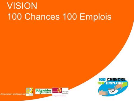 VISION 100 Chances 100 Emplois