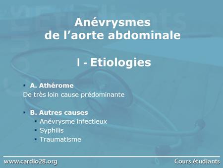 Anévrysmes de l’aorte abdominale I - Etiologies