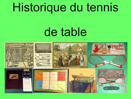 Historique du tennis de table