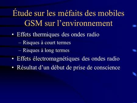 Étude sur les méfaits des mobiles GSM sur l’environnement