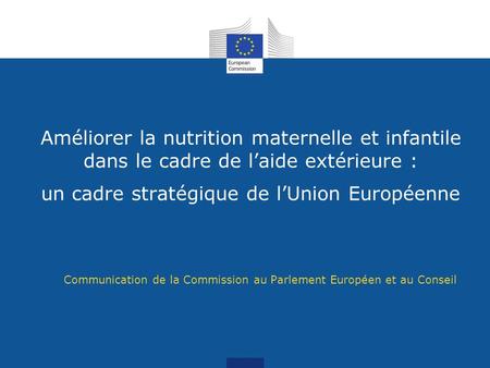 Communication de la Commission au Parlement Européen et au Conseil